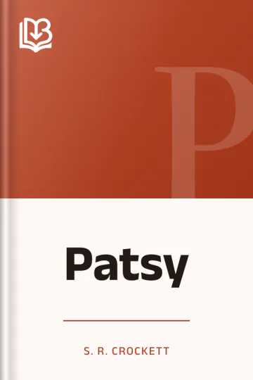 Patsy by S. R. Crockett, book cover