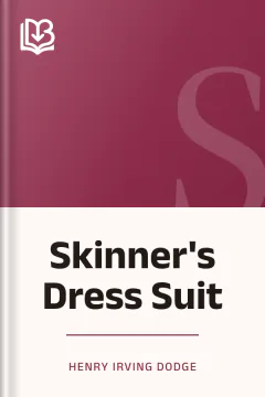 Skinner's Dress Suit - Henry Irving Dodge