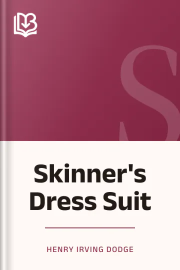 Skinner's Dress Suit by Henry Irving Dodge, book cover