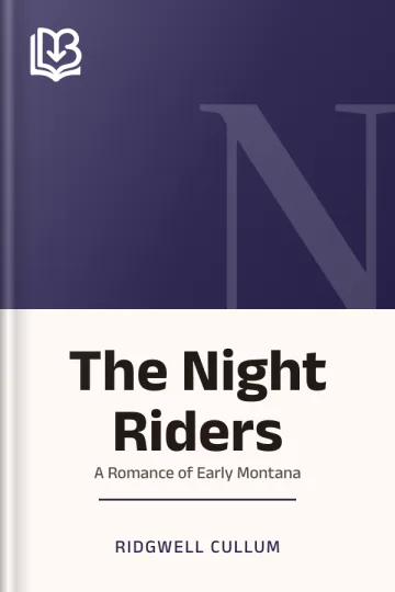 The Night Riders by Ridgwell Cullum, book cover