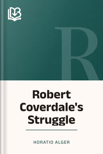 Robert Coverdale's Struggle by Horatio Alger, book cover