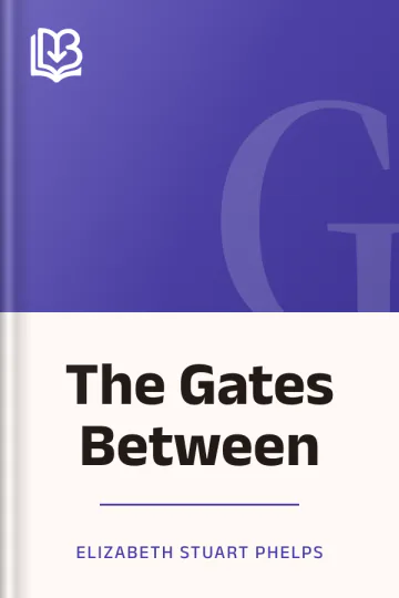 The Gates Between by Elizabeth Stuart Phelps, book cover