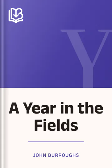 A Year in the Fields by John Burroughs, book cover