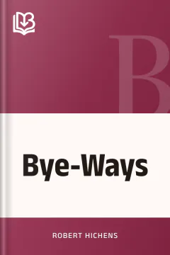Bye-Ways - Robert Hichens
