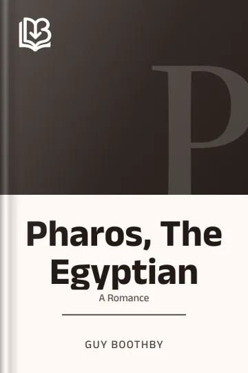 Pharos, The Egyptian by Guy Boothby, book cover