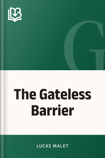 The Gateless Barrier by Lucas Malet, book cover