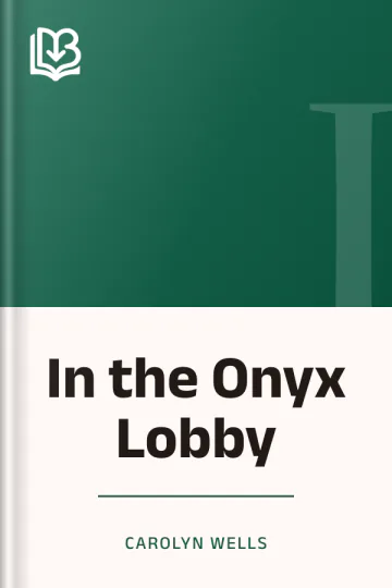 In the Onyx Lobby by Carolyn Wells, book cover
