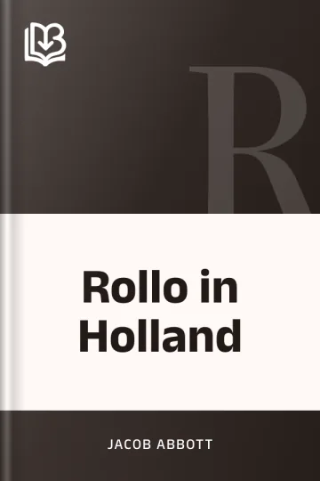 Rollo in Holland by Jacob Abbott, book cover