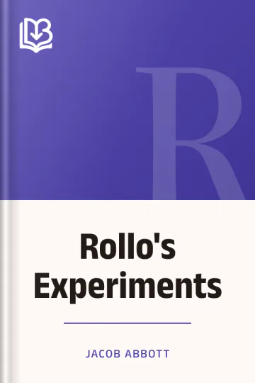 Rollo's Experiments by Jacob Abbott, book cover