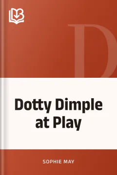Dotty Dimple at Play - Sophie May