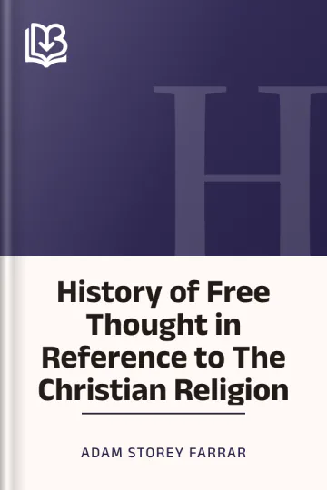 History of Free Thought in Reference to The Christian Religion by Adam Storey Farrar, book cover