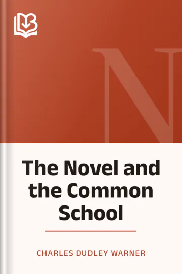 The Novel and the Common School by Charles Dudley Warner, book cover