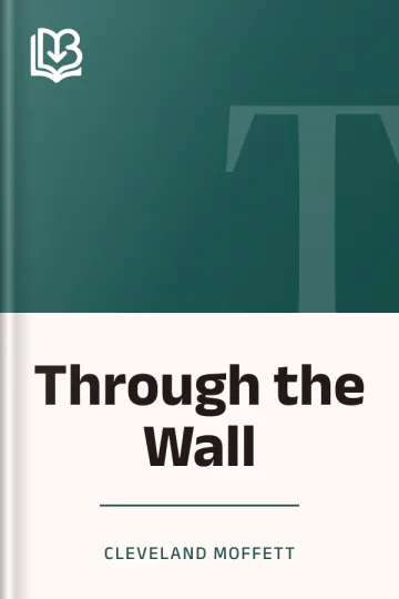 Through the Wall by Cleveland Moffett, book cover
