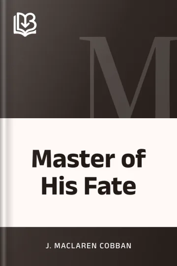 Master of His Fate by J. Maclaren Cobban, book cover