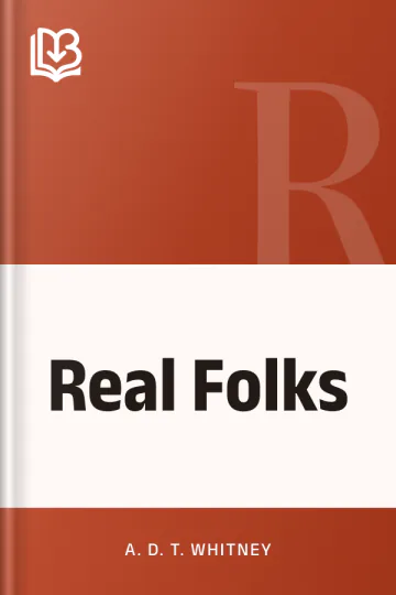 Real Folks by A. D. T. Whitney, book cover