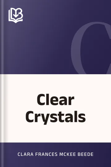 Clear Crystals by Clara Frances McKee Beede, book cover