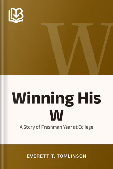 Winning His W by Everett T. Tomlinson, book cover