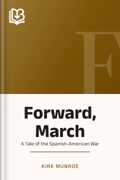 Forward, March - Kirk Munroe