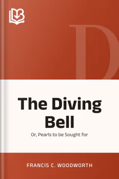 The Diving Bell - Francis C. Woodworth