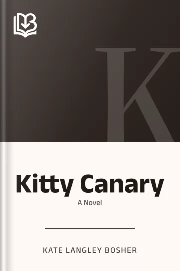 Kitty Canary by Kate Langley Bosher, book cover