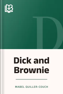 Dick and Brownie - Mabel Quiller-Couch