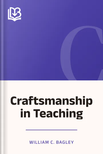 Craftsmanship in Teaching by William C. Bagley, book cover