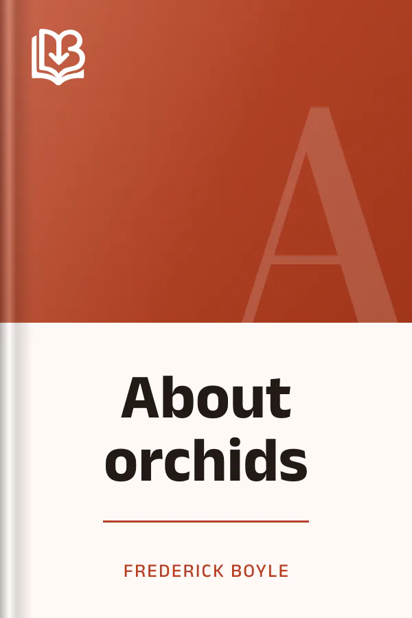 About orchids by Frederick Boyle, book cover