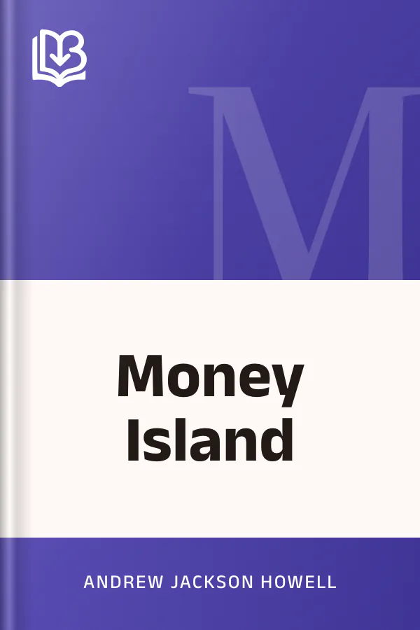 Money Island by Andrew Jackson Howell, book cover