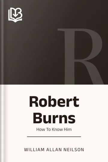 Robert Burns by William Allan Neilson, book cover