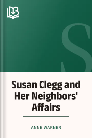 Susan Clegg and Her Neighbors' Affairs by Anne Warner, book cover