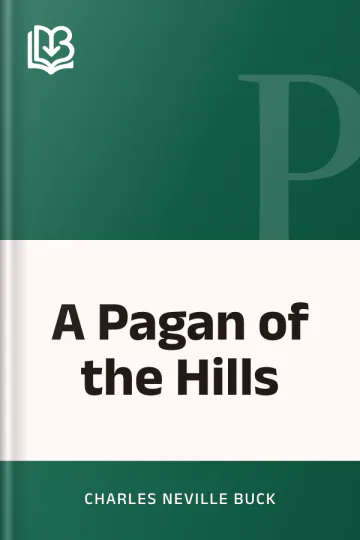 A Pagan of the Hills by Charles Neville Buck, book cover