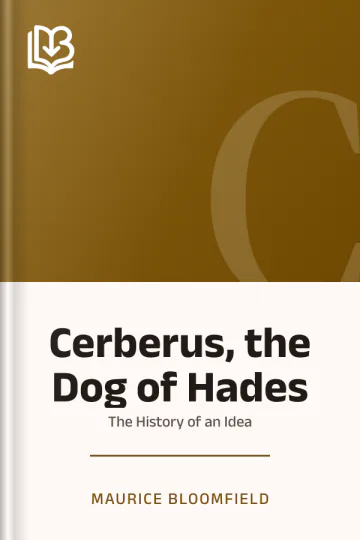Cerberus, the Dog of Hades by Maurice Bloomfield, book cover