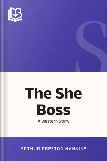 The She Boss by Arthur Preston Hankins, book cover