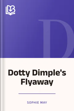 Dotty Dimple's Flyaway - Sophie May
