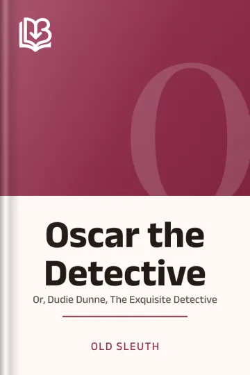 Oscar the Detective by Old Sleuth, book cover