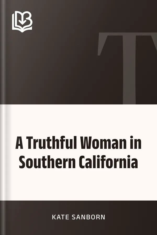 A Truthful Woman in Southern California by Kate Sanborn, book cover