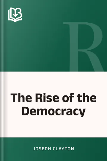 The Rise of the Democracy by Joseph Clayton, book cover