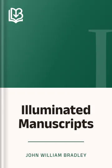 Illuminated Manuscripts by John William Bradley, book cover