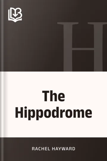 The Hippodrome by Rachel Hayward, book cover