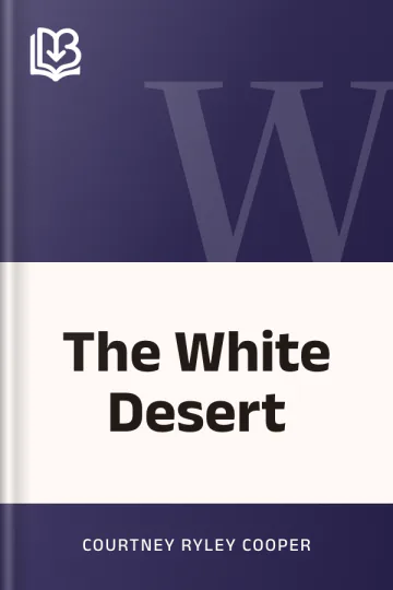The White Desert by Courtney Ryley Cooper, book cover