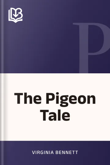 The Pigeon Tale by Virginia Bennett, book cover