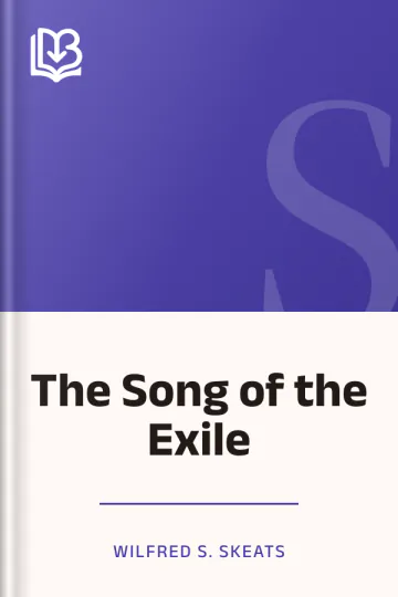 The Song of the Exile by Wilfred S. Skeats, book cover