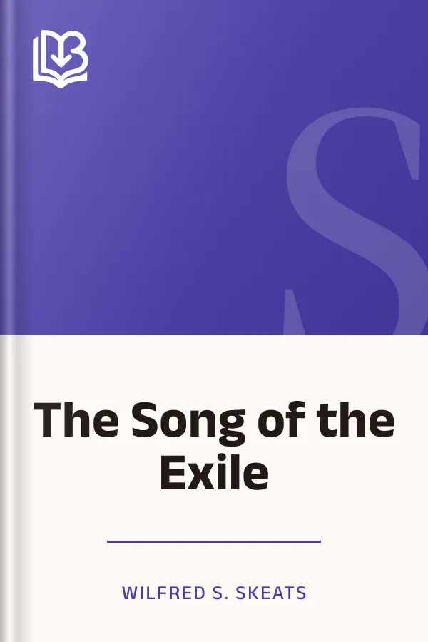The Song of the Exile by Wilfred S. Skeats, book cover