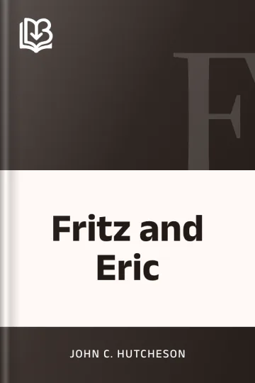 Fritz and Eric by John C. Hutcheson, book cover