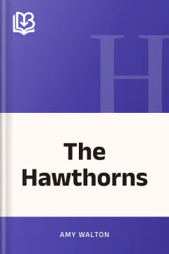 The Hawthorns - Amy Walton