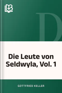 Die Leute von Seldwyla, Vol. 1 - Gottfried Keller