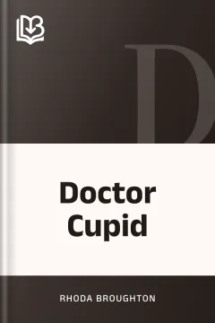 Doctor Cupid - Rhoda Broughton
