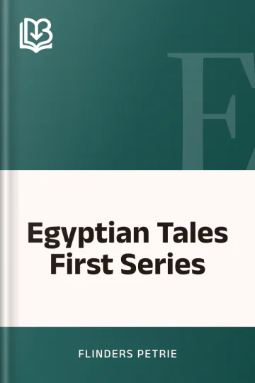 Egyptian Tales First Series by Flinders Petrie, book cover