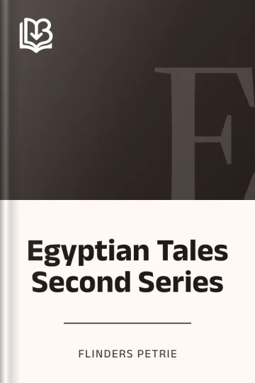 Egyptian Tales Second Series by Flinders Petrie, book cover