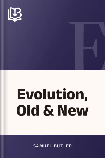 Evolution, Old & New by Samuel Butler, book cover